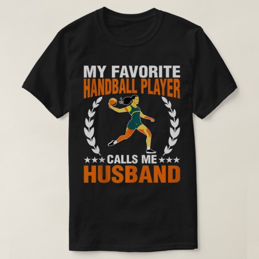Handball Player nennt mich "Hus Sports Lover Exper T-Shirt (Design vorne)