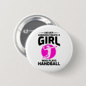 Handball Player Sport Team Handballer Funny Sprich Button (Vorne & Hinten)