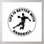 Handball Player Sport Team Handballer Funny Sprich Poster (Vorne)