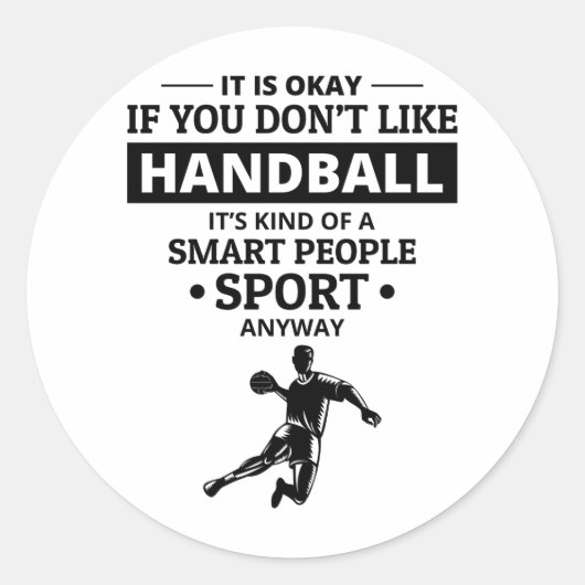 Handball Player Sport Team Handballer Funny Sprich Runder Aufkleber (Vorderseite)