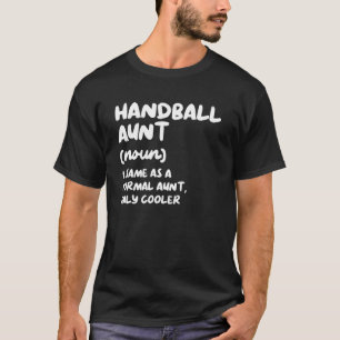 Handball-Tante Definition   & Sassy Sports T-Shirt