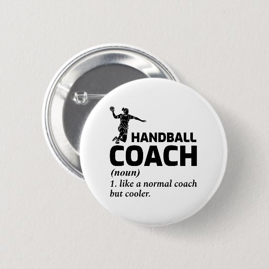 Handball-Trainer Handballer Funny Sprichwort Button (Vorne & Hinten)