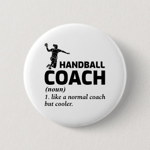 Handball-Trainer Handballer Funny Sprichwort Button