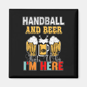 Handball und Bier, deshalb bin ich hier Magnet