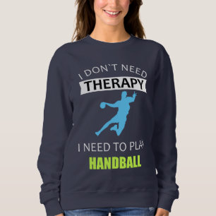 Handballtherapie Sweatshirt