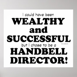 Handbell Director Wohlhabend und erfolgreich Poster