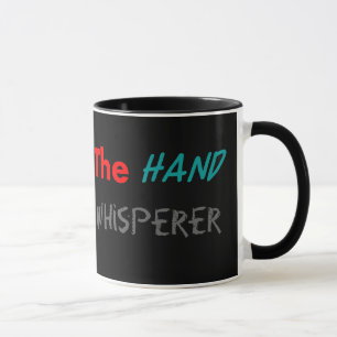 Handchirurg-Handwhisperer-Tassen Tasse