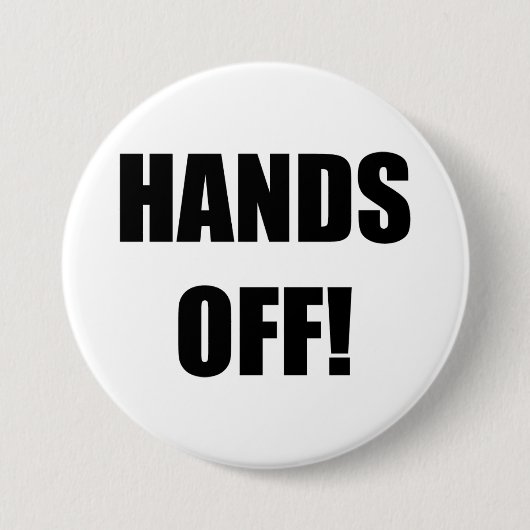 HÄNDE AB! BUTTON (Vorderseite)
