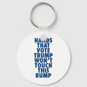 Hände, die Trump wählen, werden dieses Gerücht nic Schlüsselanhänger