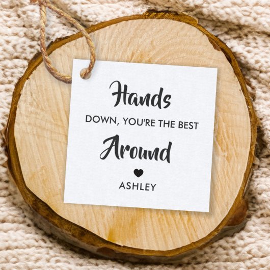 Hände runter Sie sind die beste Geschenkmarke Geschenkanhänger