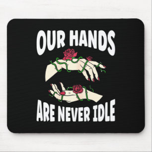 Hände sind nie ein Idle American Sign Language Asl Mousepad