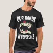 Hände sind nie ein Idle American Sign Language Asl T-Shirt (Vorderseite)