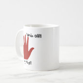 Hände weg, meine Tasse (Vorderseite Links)