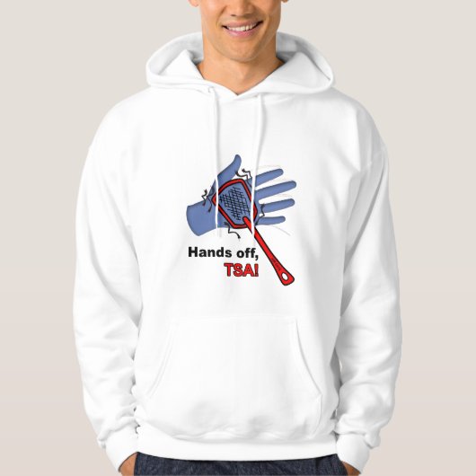 Hände weg, TSA! T - ShirtHoodie Hoodie (Vorderseite)
