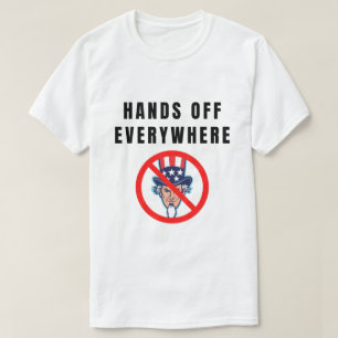 Hände weg überall T-Shirt