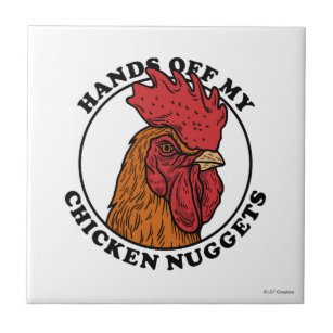 Hände weg von meinen Huhn-Nuggets Fliese