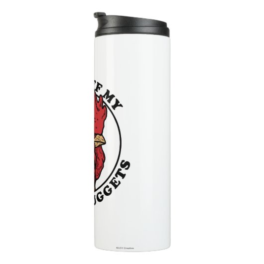 Hände weg von meinen Hühnchen-Nuggets Thermosbecher (Nach rechts gedreht)