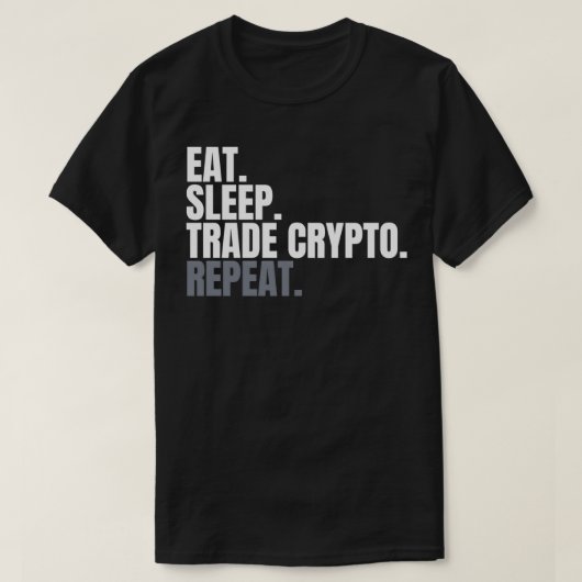 Handel essen Schlafen Wiederholung Daytrader 1 T-Shirt (Design vorne)