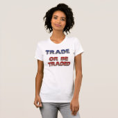 Handel oder ist gehandelter T-Shirt (Vorne ganz)