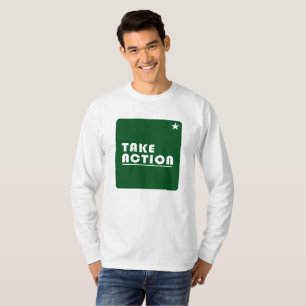 Handeln inspirierend T-Shirt