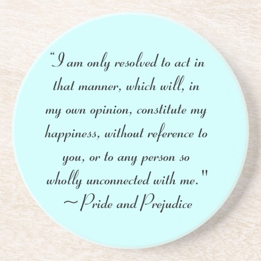 Handeln Sie in der Weise, um Glück zu schaffen Jan Sandstein Untersetzer (Vorne)