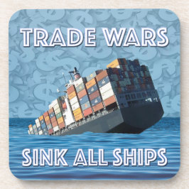 Handelskriege stürzen alle Schiffe Getränkeuntersetzer