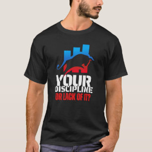 Handelsmotivation Bull Disziplin T-Shirt