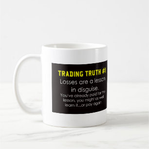 Handelswahrheiten und Hinweise zu Verlusten Kaffeetasse