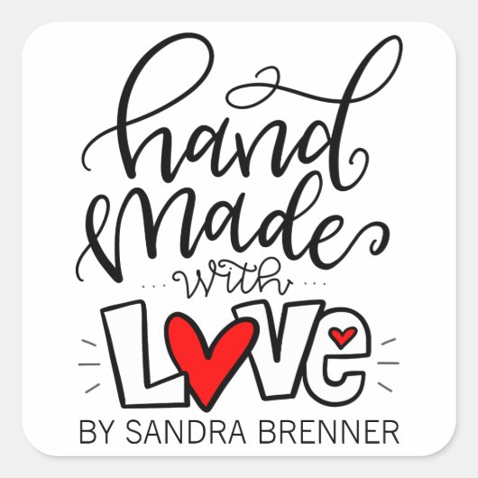 Handgefertigt mit Liebe, anpassbar Quadratischer Aufkleber (Vorderseite)