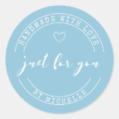 Handgefertigt mit Liebe Light Blue Personalisiert  Runder Aufkleber (Vorderseite)
