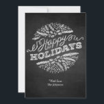 Handgeschriebene Chalkboard Happy Holidays 12x18 C Feiertagskarte<br><div class="desc">Die Weihnachtsgrüße (hier "Happy Holidays") werden auf dieser einzigartigen und trendigen Weihnachtskarte im Chalkboard-Stil präsentiert. Die handgeschriebene Typografie sieht aus wie Kreide an der Tafel, die kalkigen Weihnachtsbilder (Kiefernäste, Beeren) sind in einem dekorativen Kreismuster angeordnet. Sie können die Rückseite mit Ihren eigenen Namen und Nachrichten anpassen. Verfügbar mit passenden Produkten....</div>