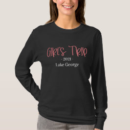 Handgeschriebene Girl's Trip Location und Year T - T-Shirt
