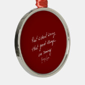 Handgeschriebene gute Dinge Red Inspirational Ornament Aus Metall (Rechts)