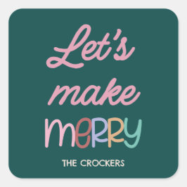 Handgeschriebene Lassenden machen Merry Quadratischer Aufkleber