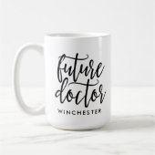 Handgeschriebener zukünftiger Doktor Kaffeetasse (Links)