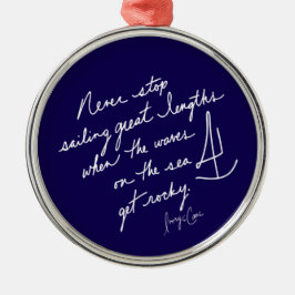 Handgescriptet nie aufhören zu segeln Inspiration Ornament Aus Metall