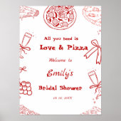 Handgezeichnet ist Liebe & Pizza Brautparty Begrüß Poster (Vorne)