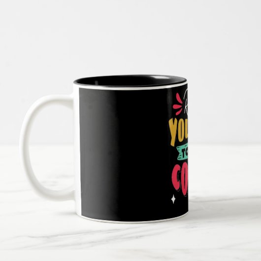 HandGezeichnet Schrift - Motivierend Typografie-Ta Zweifarbige Tasse (Links)