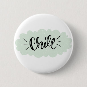 Handgezeichnete Art Chill Art Chill Out Design Button