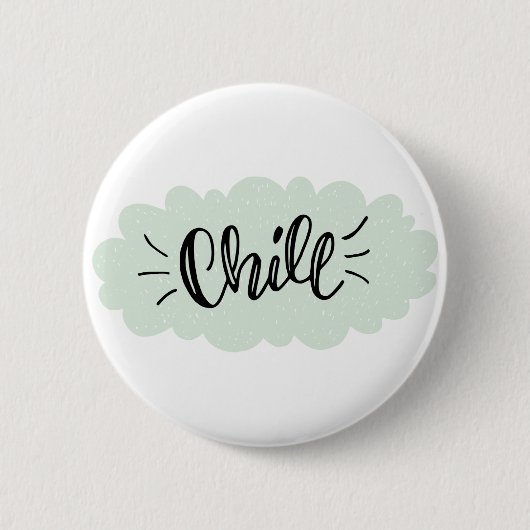 Handgezeichnete Art Chill Art Chill Out Design Button (Vorderseite)