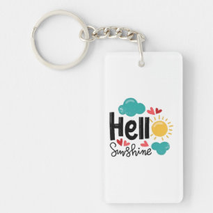 Handgezeichnete Kunst - Hallo Sonnenschein Text Schlüsselanhänger