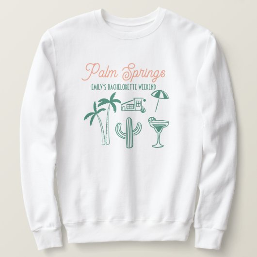 Handgezeichnete Palm Springs Pink Bachelorette Woc Sweatshirt (Design vorne)