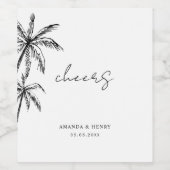Handgezeichnete Palmen Bäume Cheers Beach Hochzeit Weinetikett (Einzelnes Label)