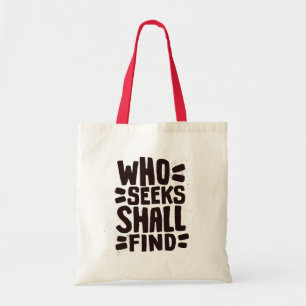 Handgezeichnete Wörter Phrase Wer Sucht Wird Finde Tragetasche