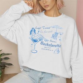 Handgezeichneter letzter Toast an der Küste Bachel Sweatshirt