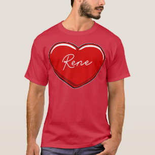 Handgezeichnetes Herz ReneVorname Herz I Liebe Ren T-Shirt