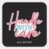 Handhabung mit Pflegeaufkleber Quadratischer Aufkleber (Vorderseite)