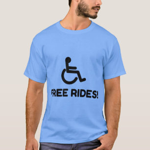 Handicap Frei Rides T-Shirt
