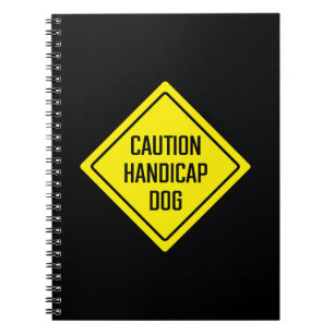 Handicap Hund   Yard Sign   SpiralNotebook Notizblock