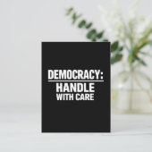 Handle Democracy With Care Postkarte (Stehend Vorderseite)